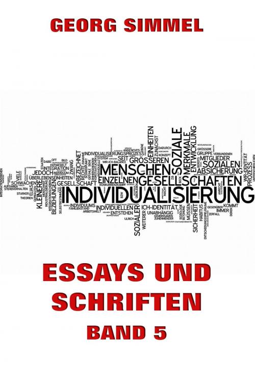 Cover of the book Essays und Schriften, Band 5 by Georg Simmel, Jazzybee Verlag