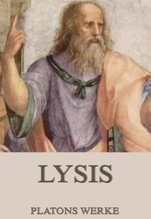 Cover of the book Lysis by Platon, Jazzybee Verlag