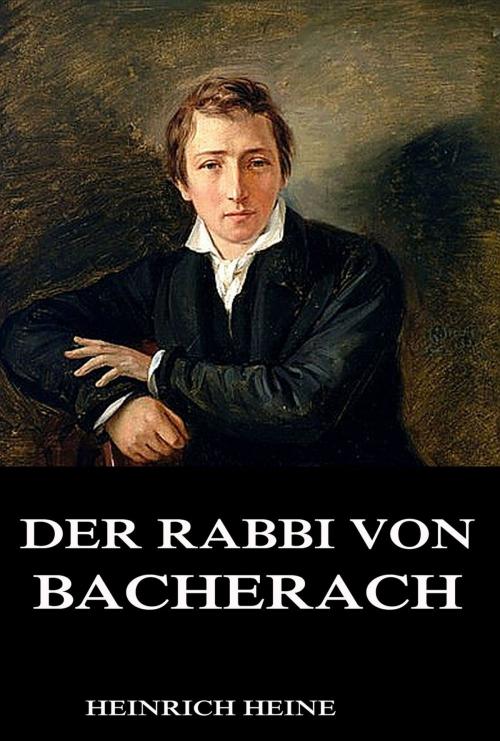 Cover of the book Der Rabbi von Bacherach by Heinrich Heine, Jazzybee Verlag