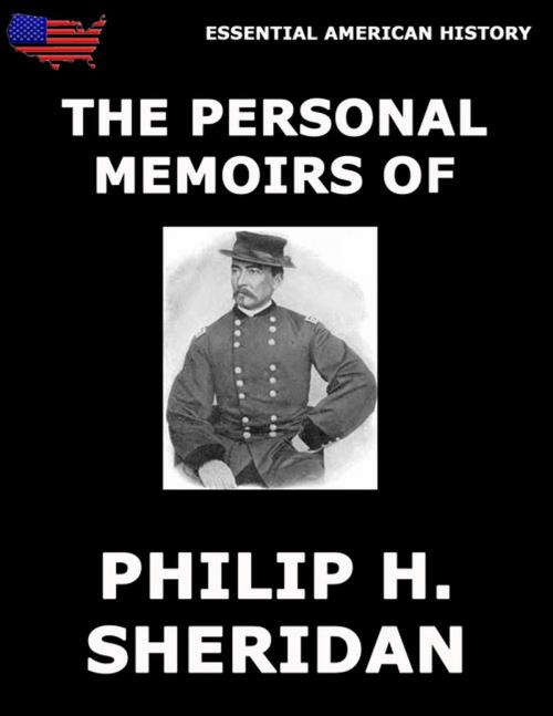 Cover of the book The Personal Memoirs Of P. H. Sheridan by P. H. Sheridan, Jazzybee Verlag