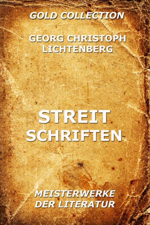 Cover of the book Streitschriften by Georg Christoph Lichtenberg, Jazzybee Verlag