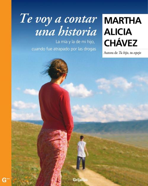 Cover of the book Te voy a contar una historia by Martha Alicia Chávez, Penguin Random House Grupo Editorial México