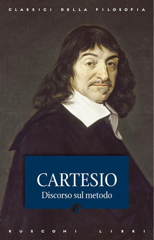 Cover of the book Discorso sul metodo by Cartesio, Rusconi Libri
