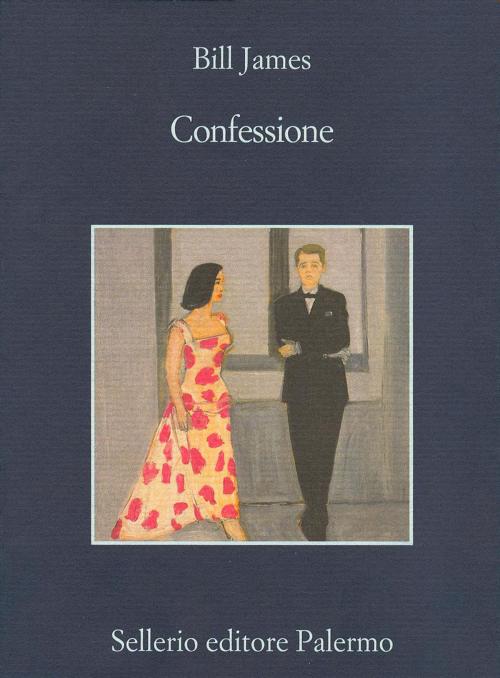 Cover of the book Confessione by Bill James, Sellerio Editore