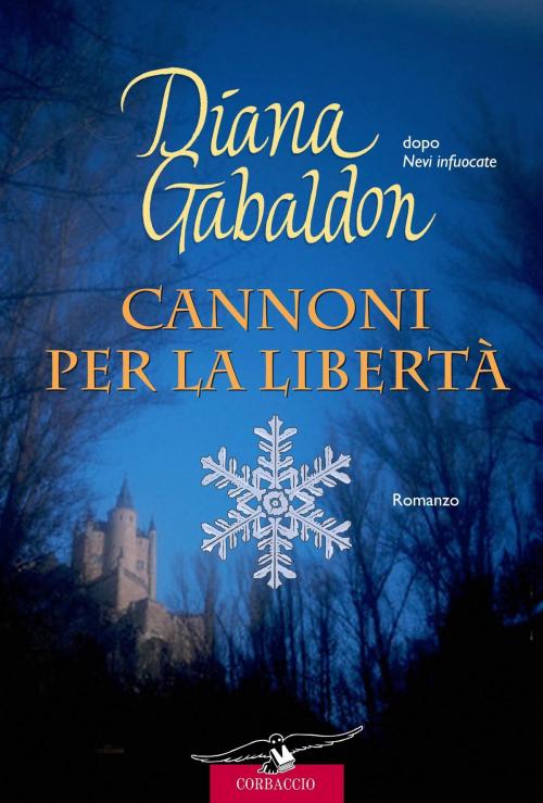 Cover of the book Outlander. Cannoni per la libertà by Diana Gabaldon, Corbaccio