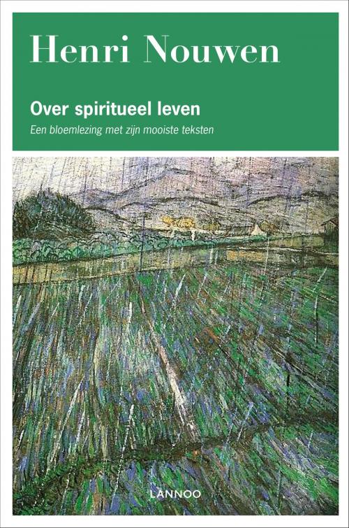 Cover of the book Over spiritueel leven by Henri Nouwen, Terra - Lannoo, Uitgeverij