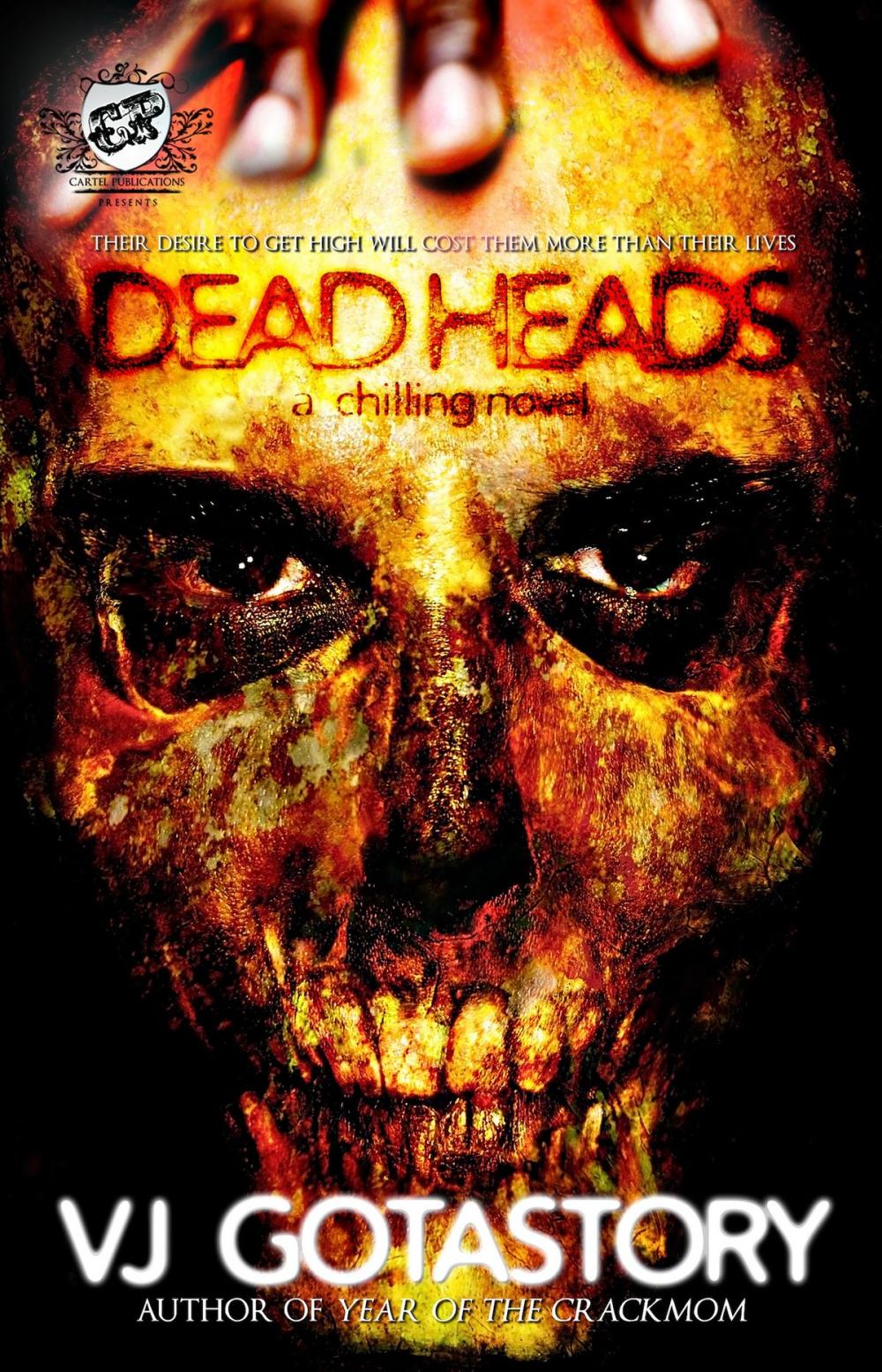 Big bigCover of Dead Heads (The Cartel Publications Presents)