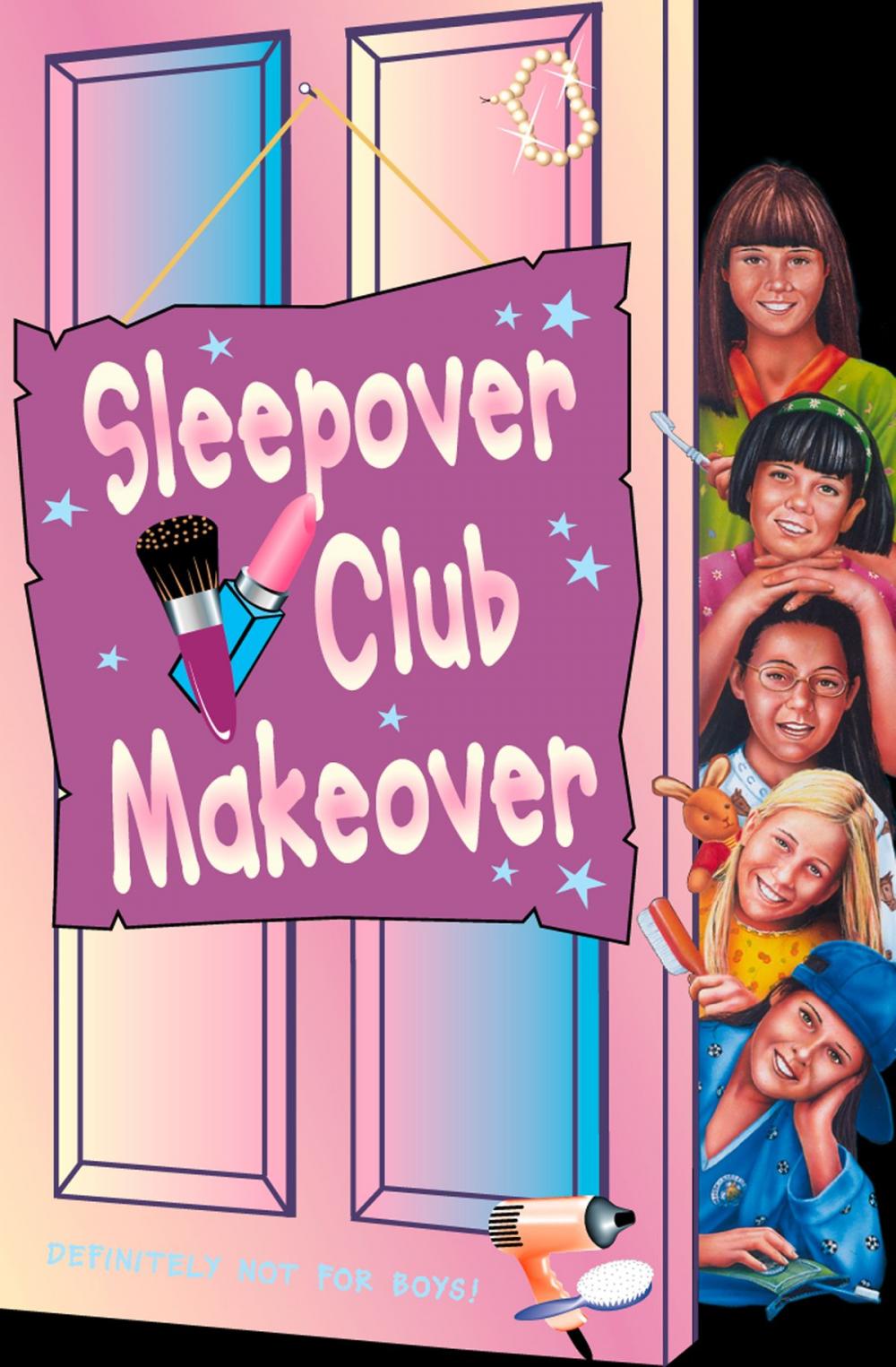 Big bigCover of Sleepover Club Makeover (The Sleepover Club, Book 52)