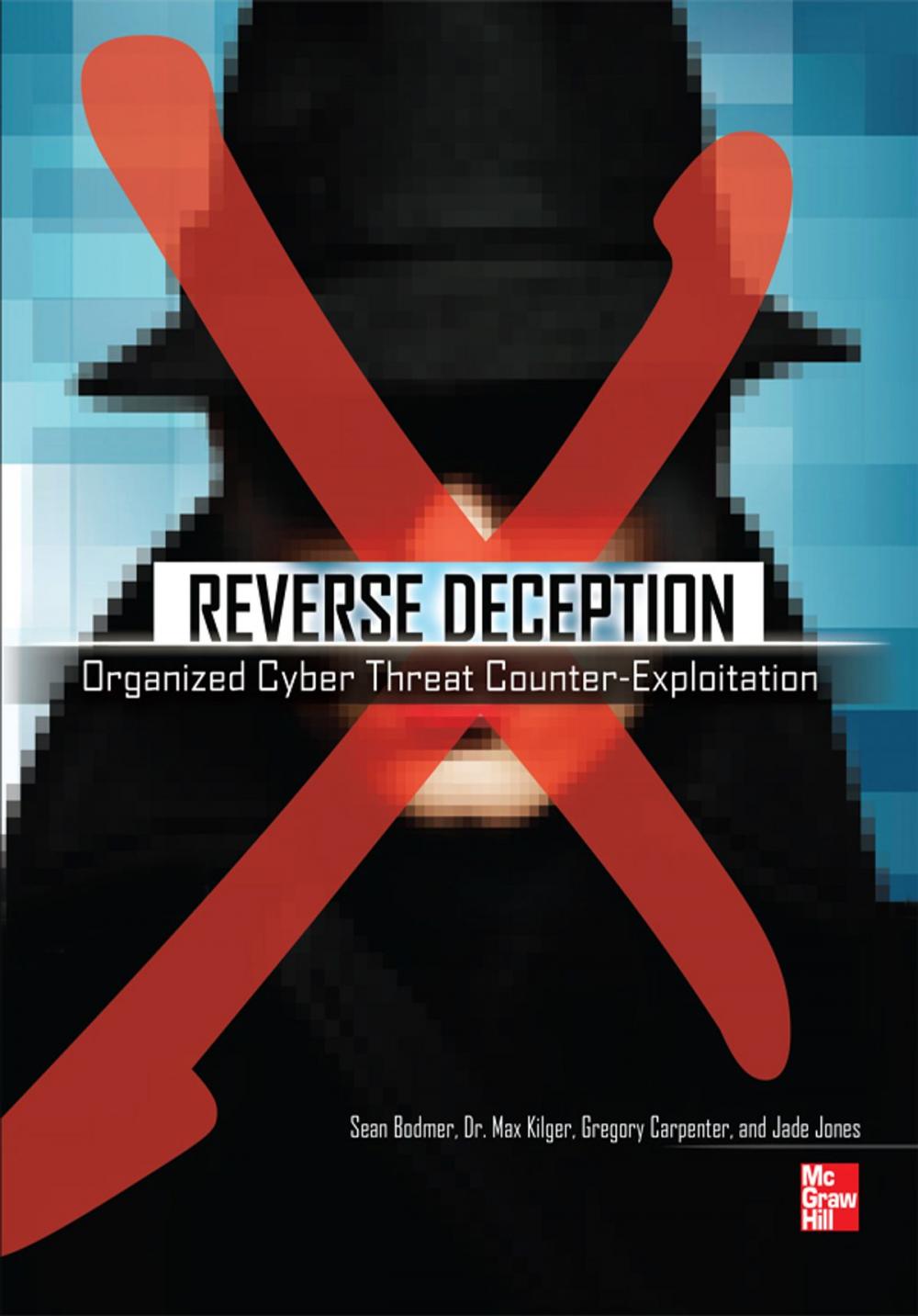 Big bigCover of Reverse Deception Organized Cyber Threat Counter-Exploitation