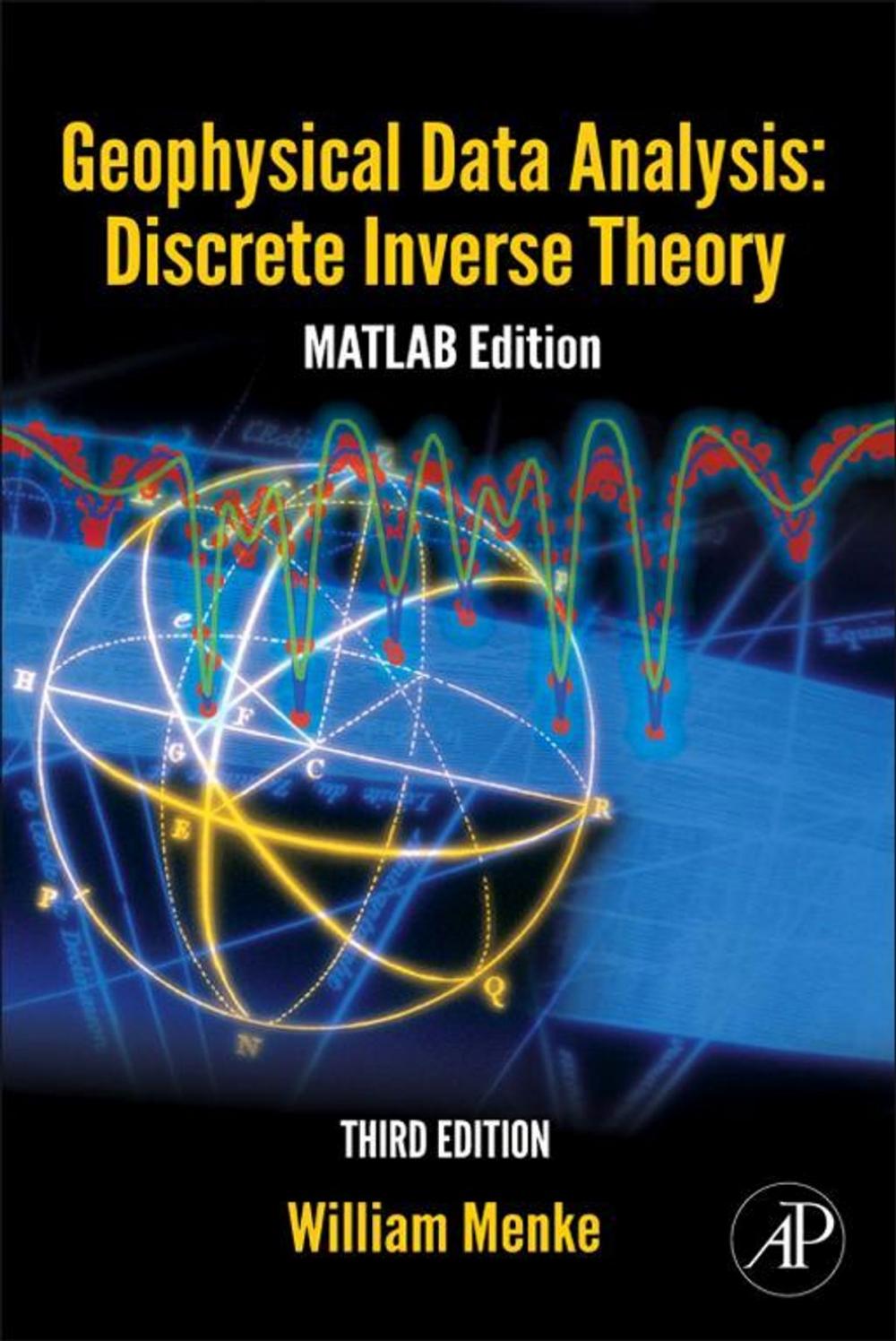 Big bigCover of Geophysical Data Analysis: Discrete Inverse Theory