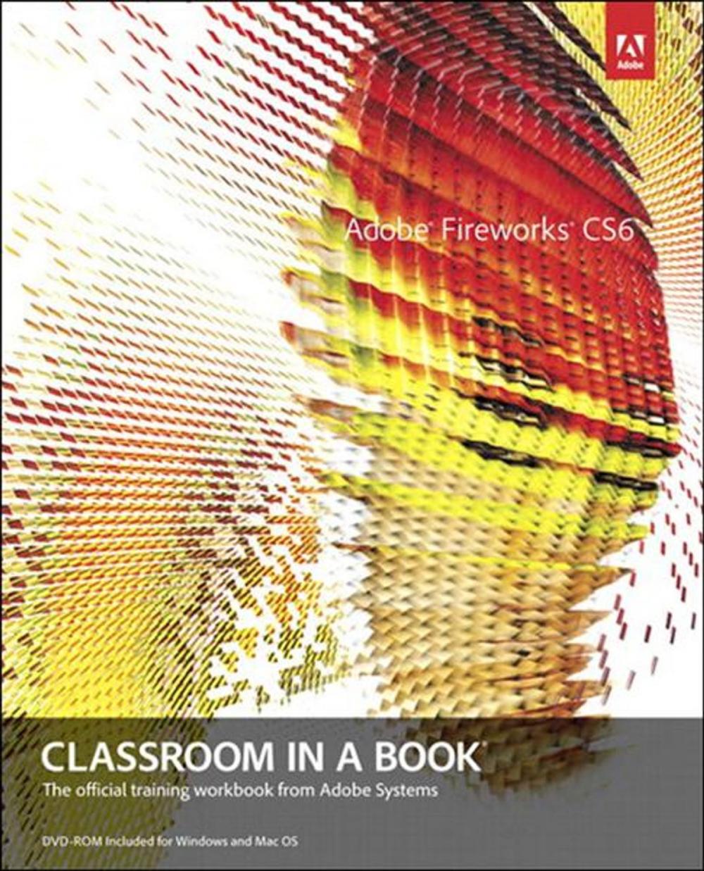 Big bigCover of Adobe Fireworks CS6 Classroom in a Book