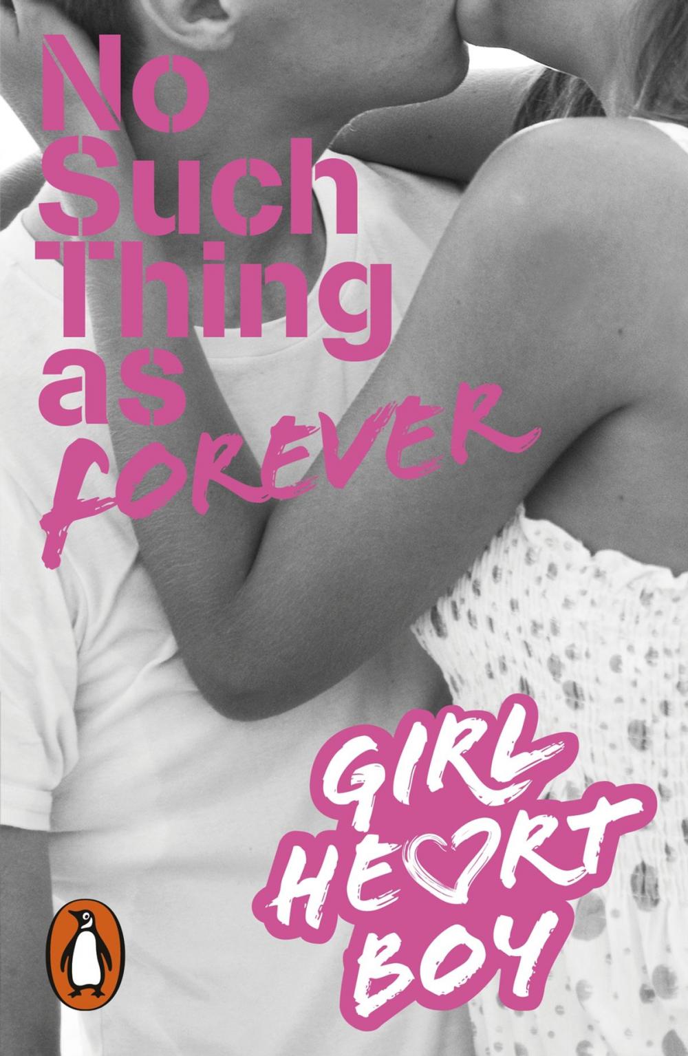 Big bigCover of Girl Heart Boy: No Such Thing as Forever (Book 1)