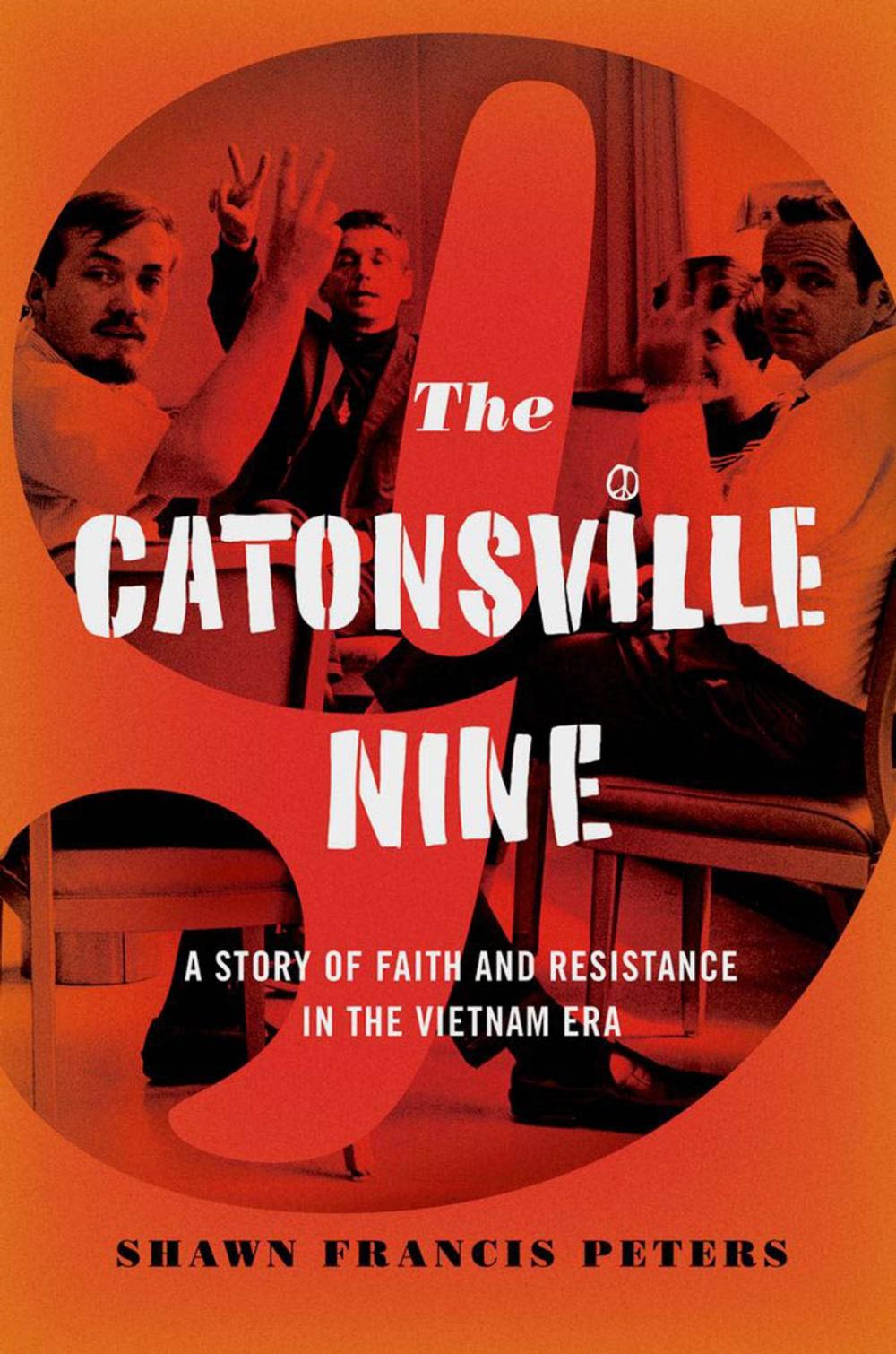 Big bigCover of The Catonsville Nine