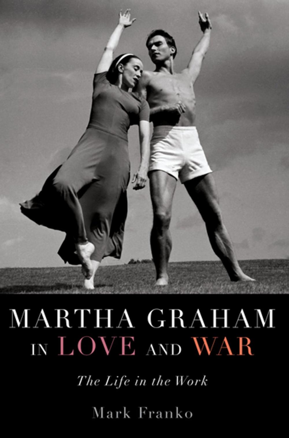 Big bigCover of Martha Graham in Love and War