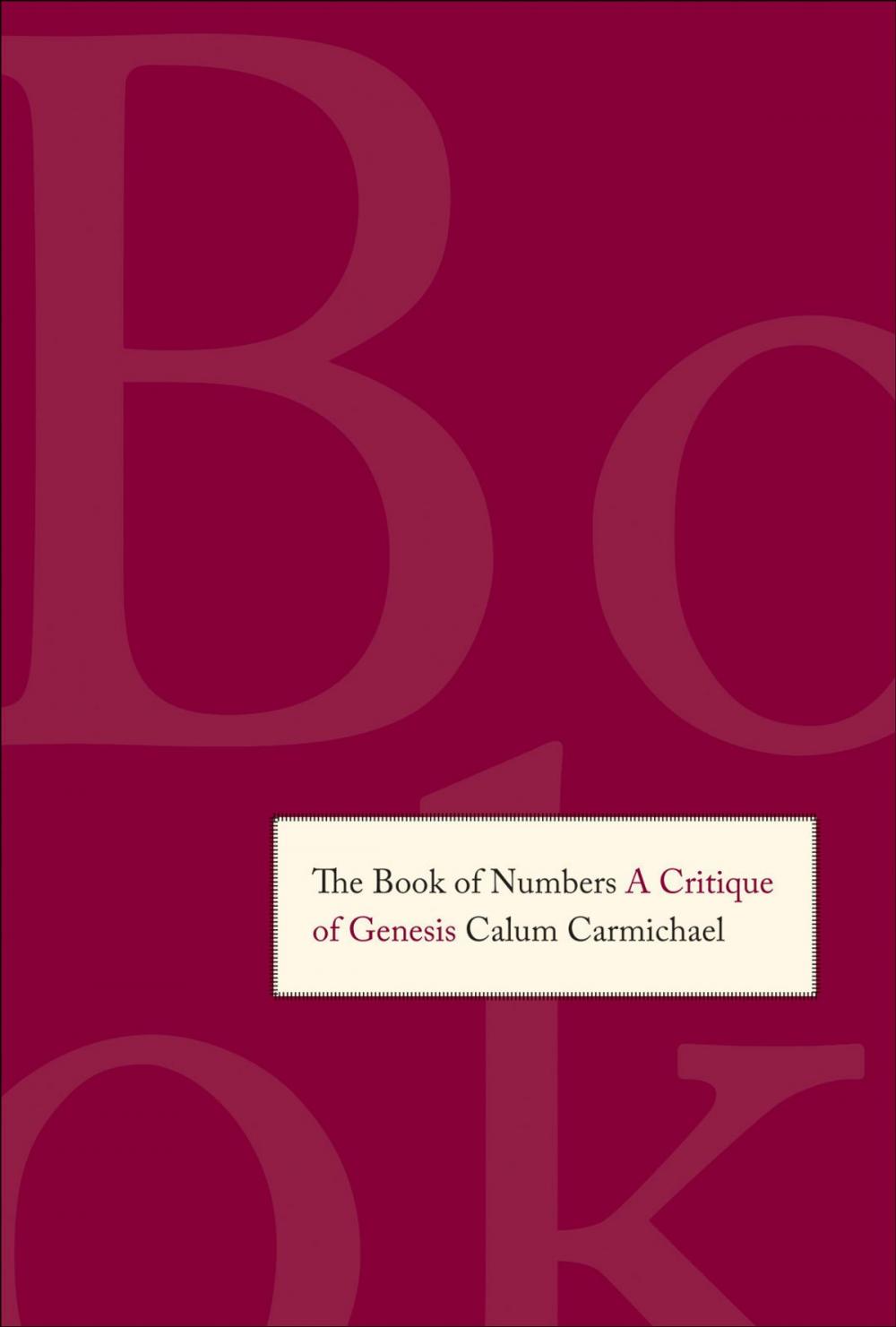 Big bigCover of The Book of Numbers: A Critique of Genesis