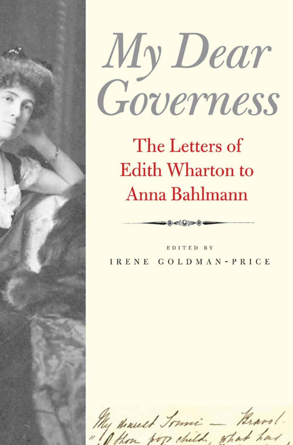 Big bigCover of My Dear Governess: The Letters of Edith Wharton to Anna Bahlmann