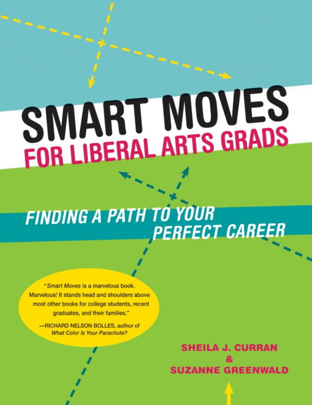 Big bigCover of Smart Moves for Liberal Arts Grads