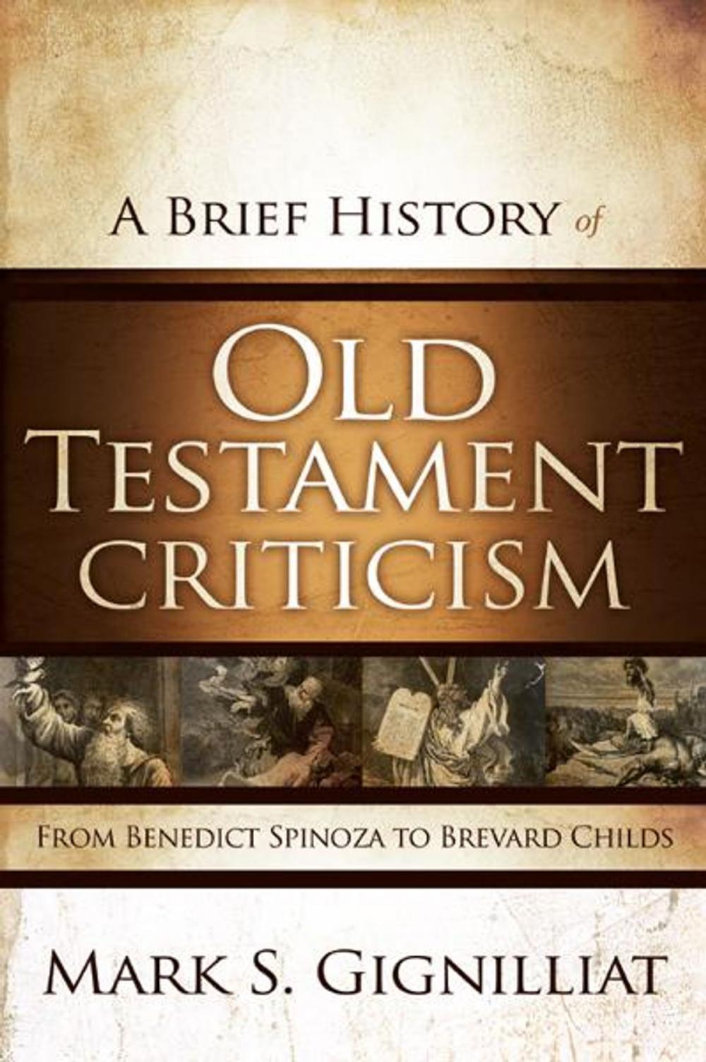 Big bigCover of A Brief History of Old Testament Criticism