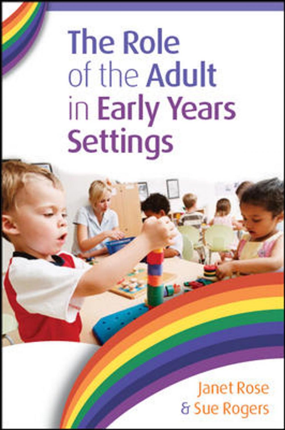 Big bigCover of The Role Of The Adult In Early Years Settings