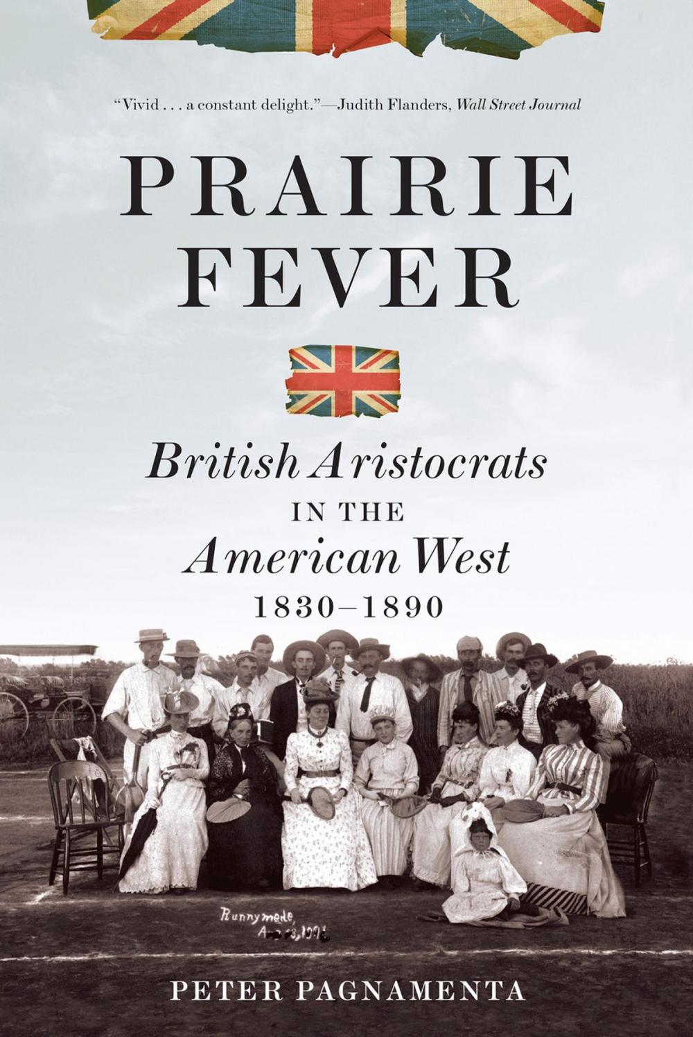 Big bigCover of Prairie Fever: British Aristocrats in the American West 1830-1890