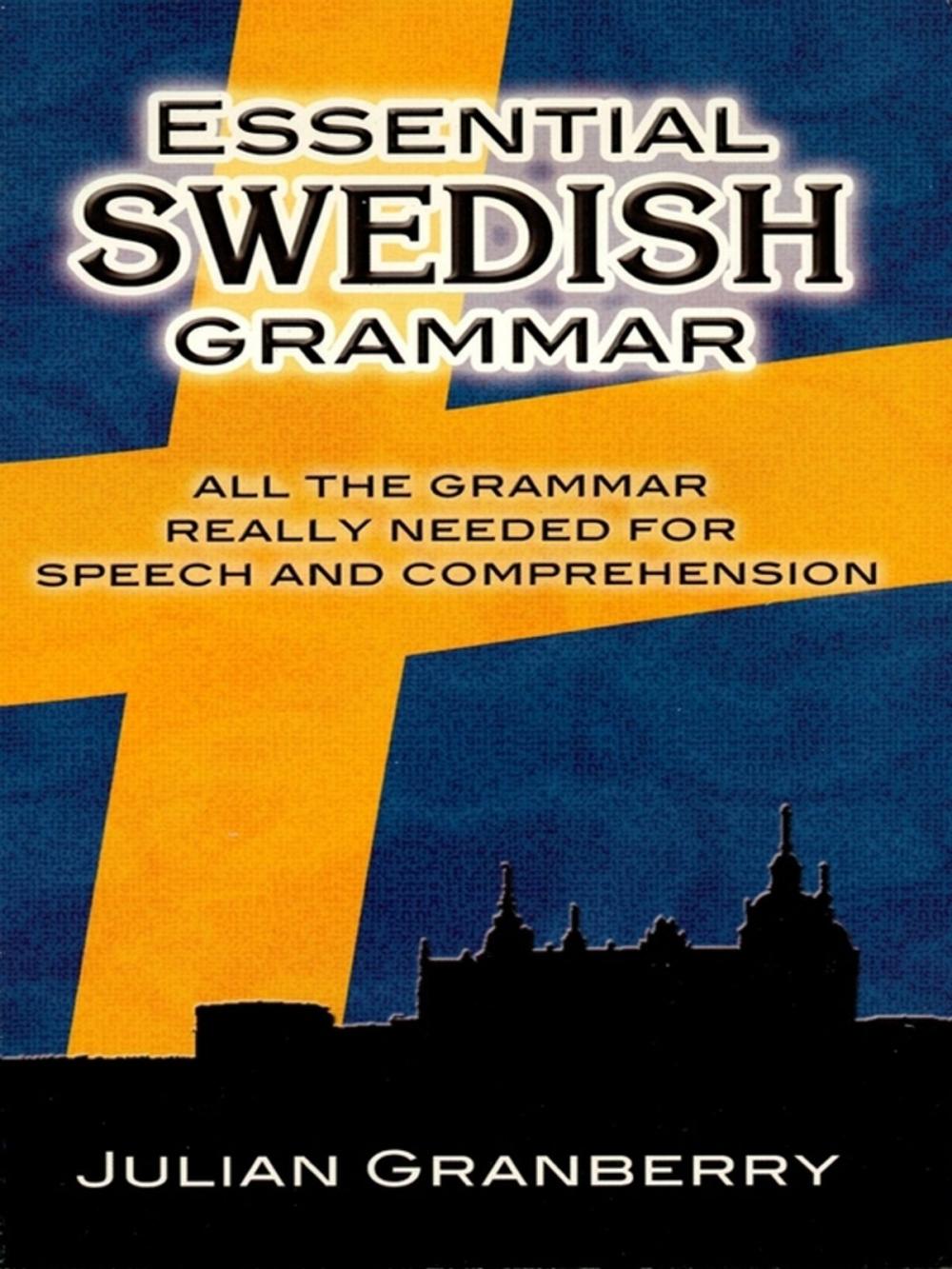 Big bigCover of Essential Swedish Grammar