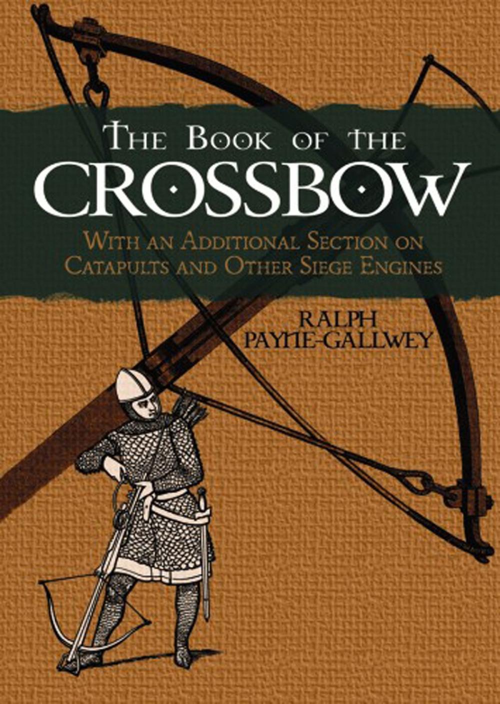 Big bigCover of The Book of the Crossbow