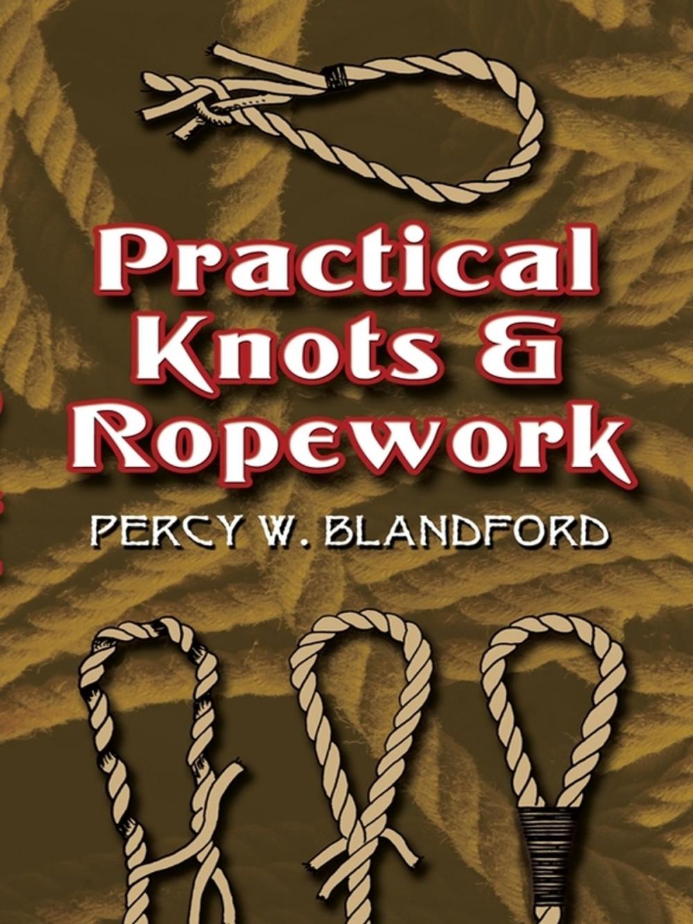 Big bigCover of Practical Knots and Ropework