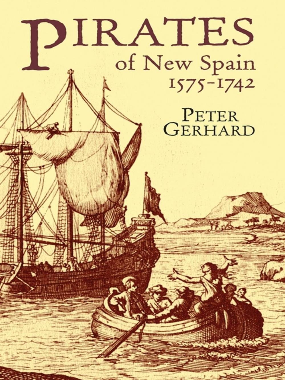 Big bigCover of Pirates of New Spain, 1575-1742