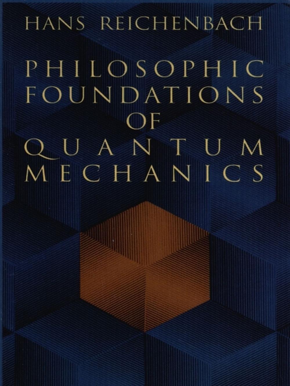 Big bigCover of Philosophic Foundations of Quantum Mechanics