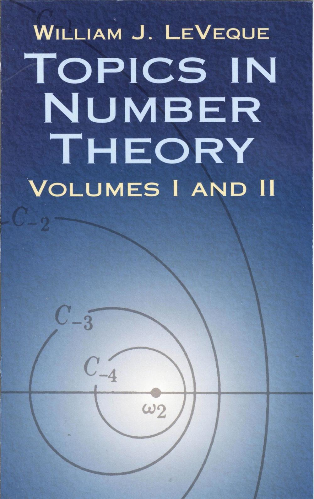 Big bigCover of Topics in Number Theory, Volumes I and II