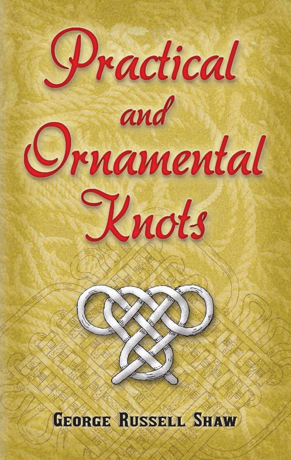 Big bigCover of Practical and Ornamental Knots