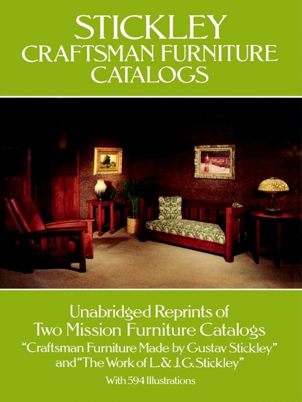 Big bigCover of Stickley Craftsman Furniture Catalogs