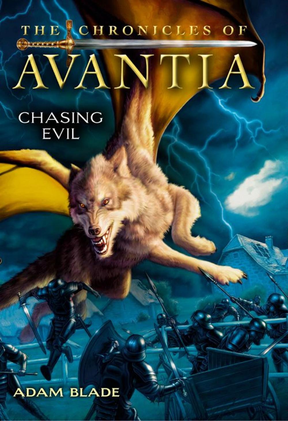 Big bigCover of The Chronicles of Avantia #2: Chasing Evil