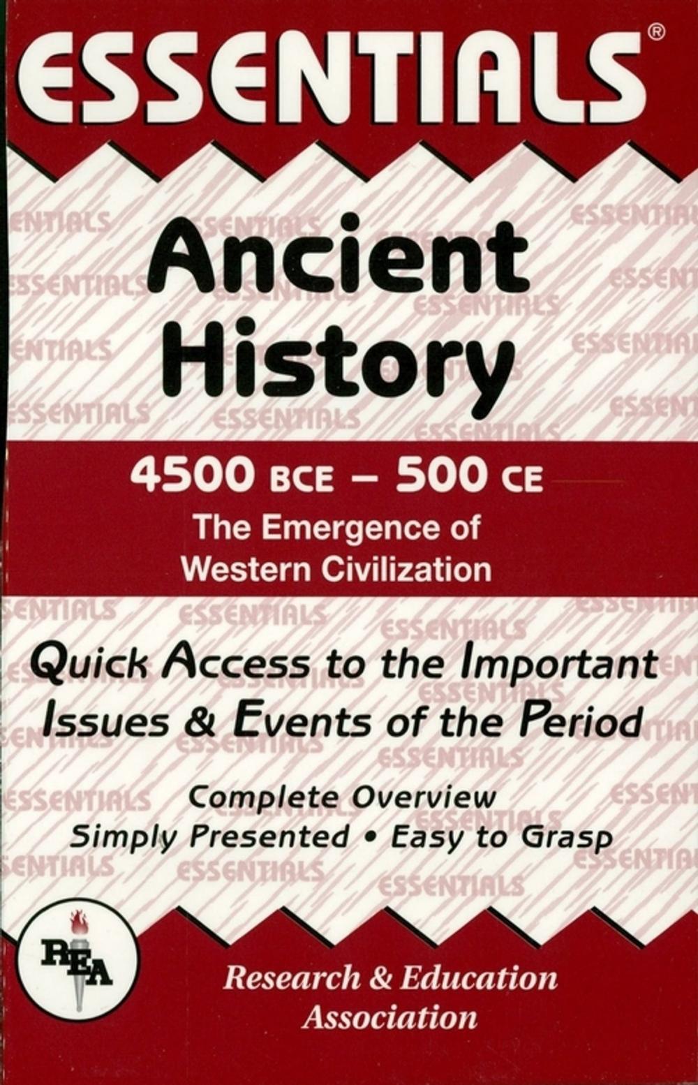 Big bigCover of Ancient History: 4500 BCE to 500 CE Essentials