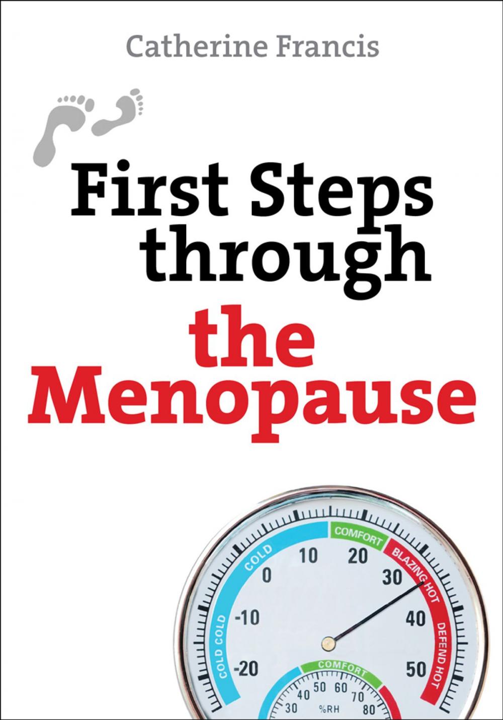 Big bigCover of First Steps through the Menopause