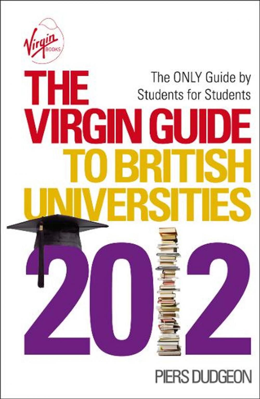 Big bigCover of The Virgin Guide to British Universities 2012