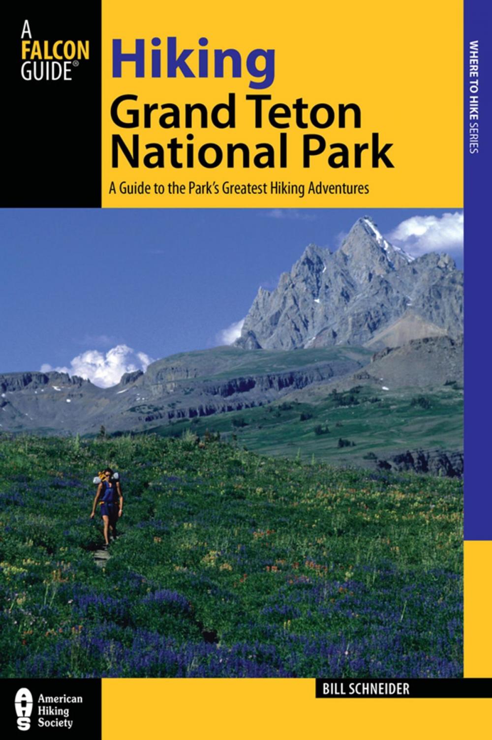 Big bigCover of Hiking Grand Teton National Park