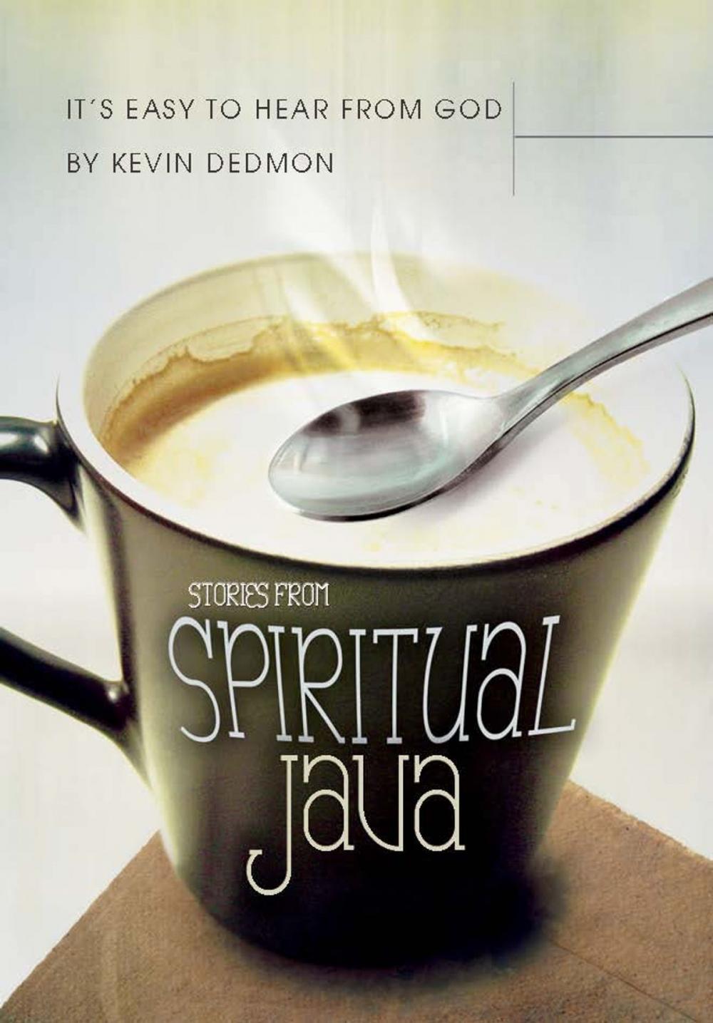 Big bigCover of It's Easy to Hear from God: Stories from Spiritual Java