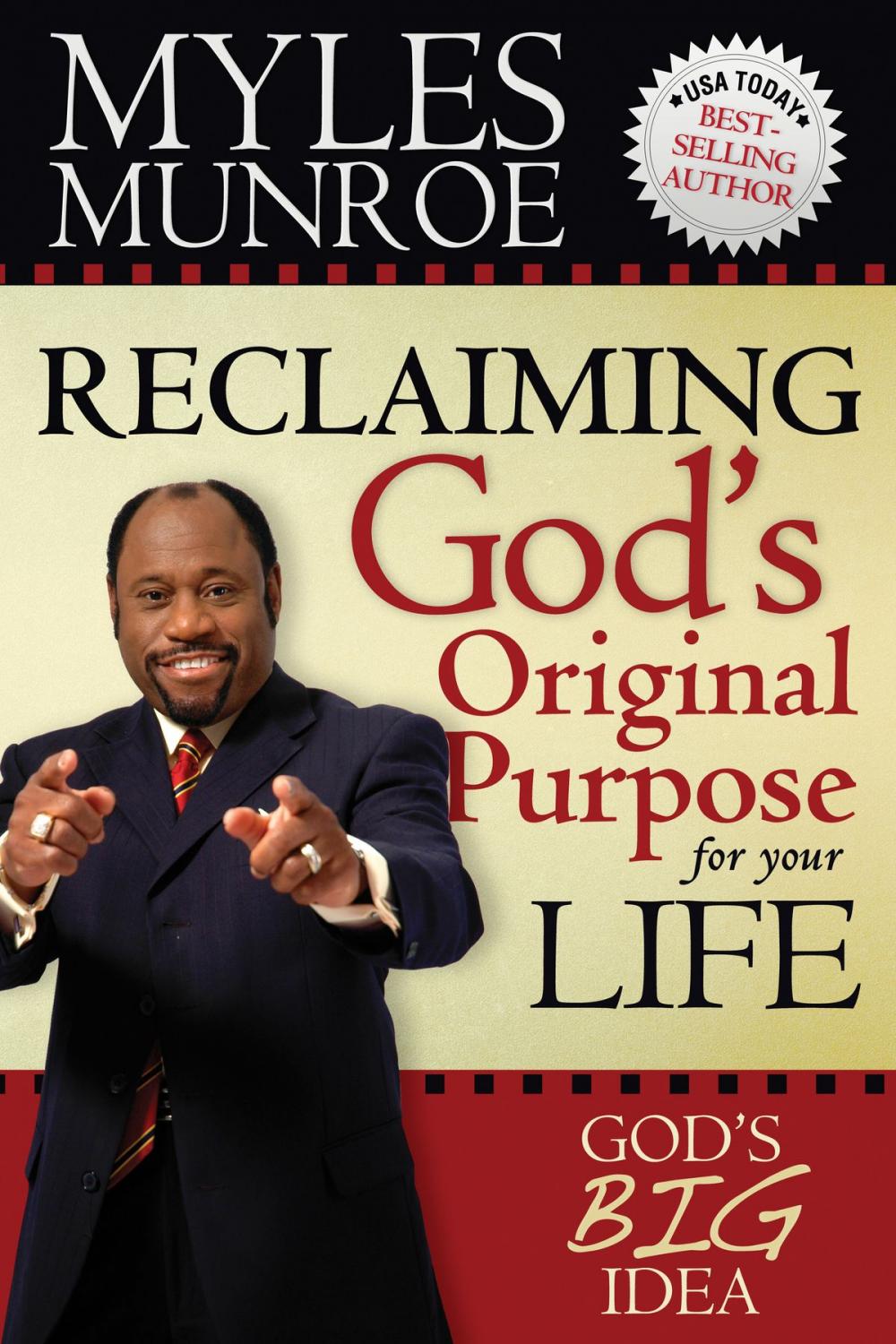 Big bigCover of Reclaiming God's Original Purpose for Your Life: God's Big Idea Expanded Edition