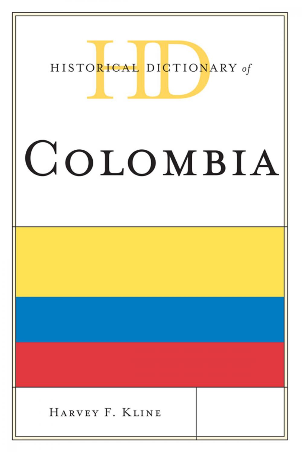 Big bigCover of Historical Dictionary of Colombia