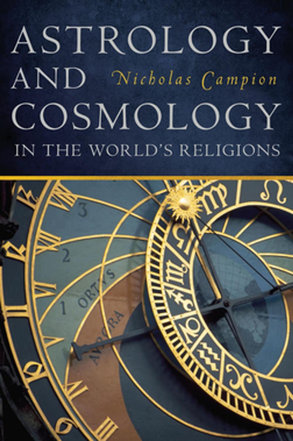 Big bigCover of Astrology and Cosmology in the World’s Religions