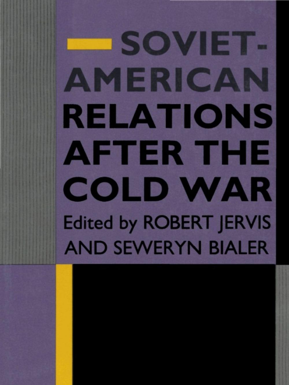 Big bigCover of Soviet-American Relations After the Cold War