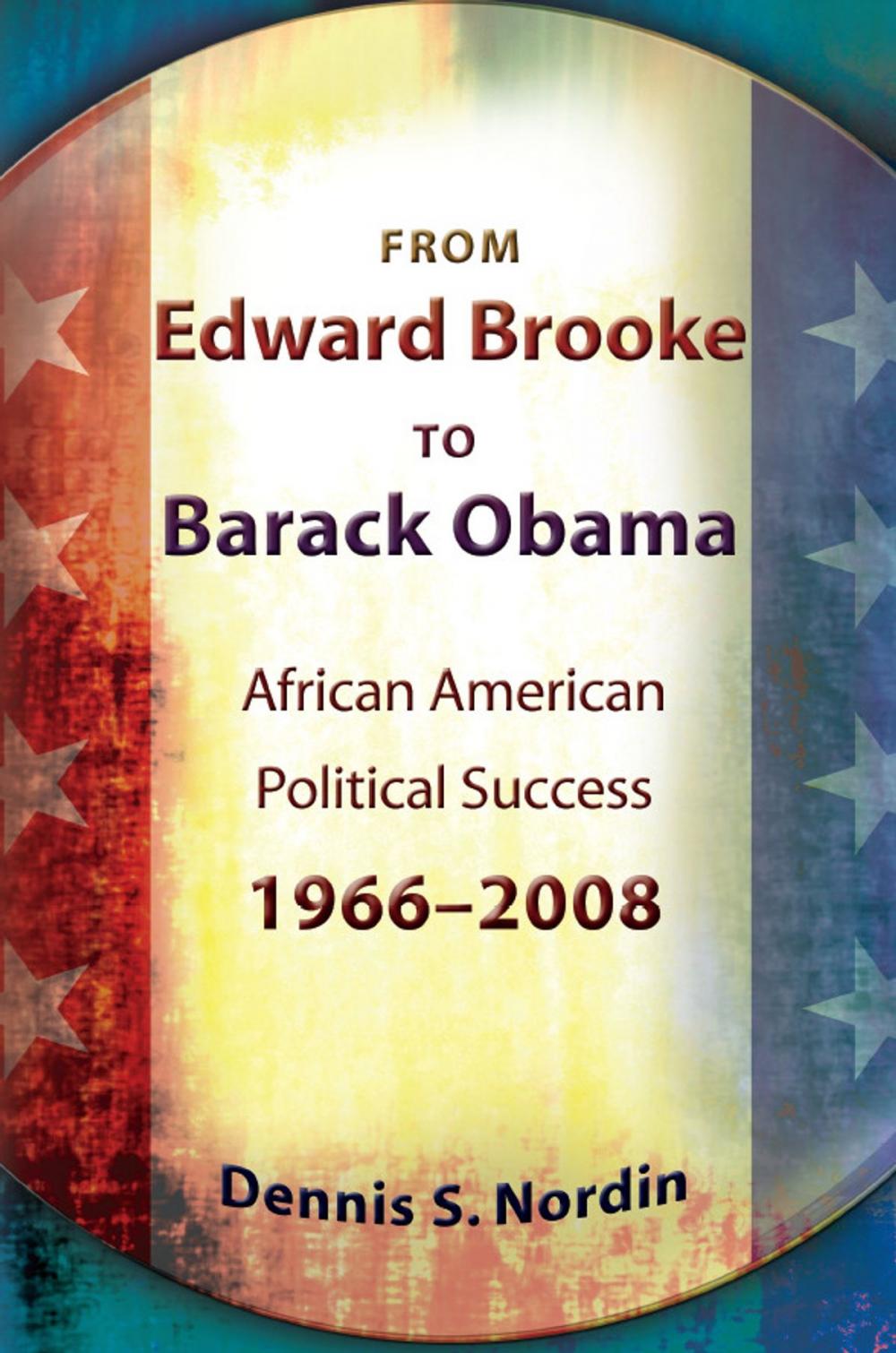 Big bigCover of From Edward Brooke to Barack Obama