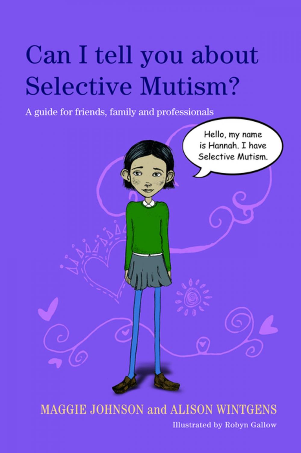 Big bigCover of Can I tell you about Selective Mutism?