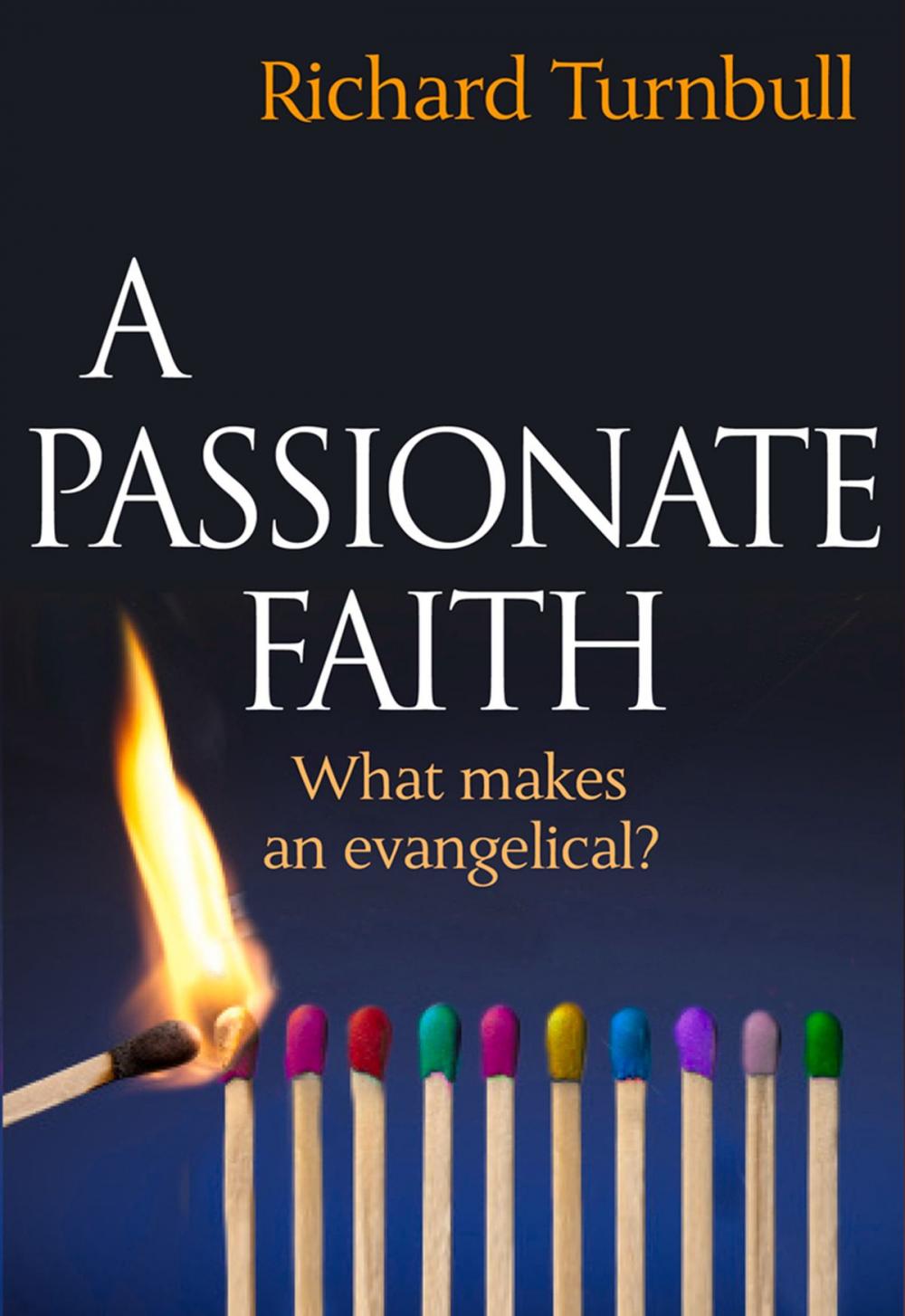 Big bigCover of A Passionate Faith