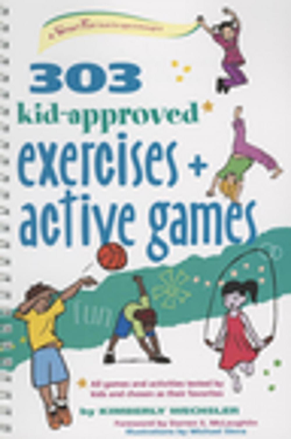 Big bigCover of 303 Kid-Approved Exercises and Active Games