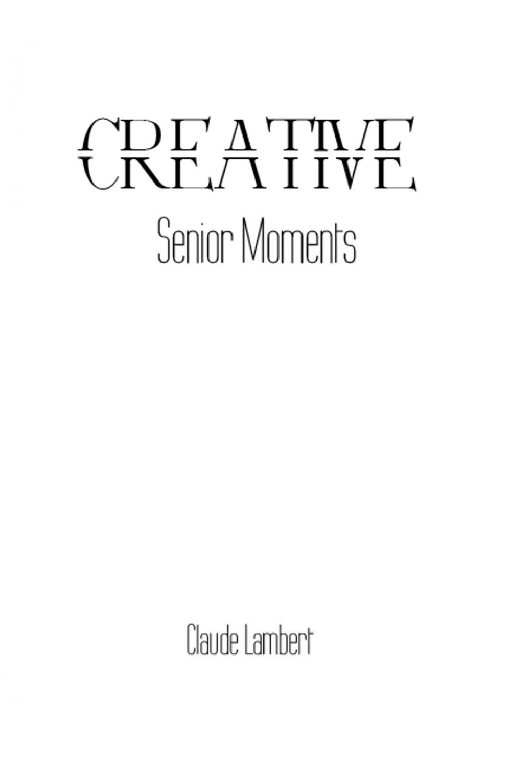 Big bigCover of Creative Senior Moments