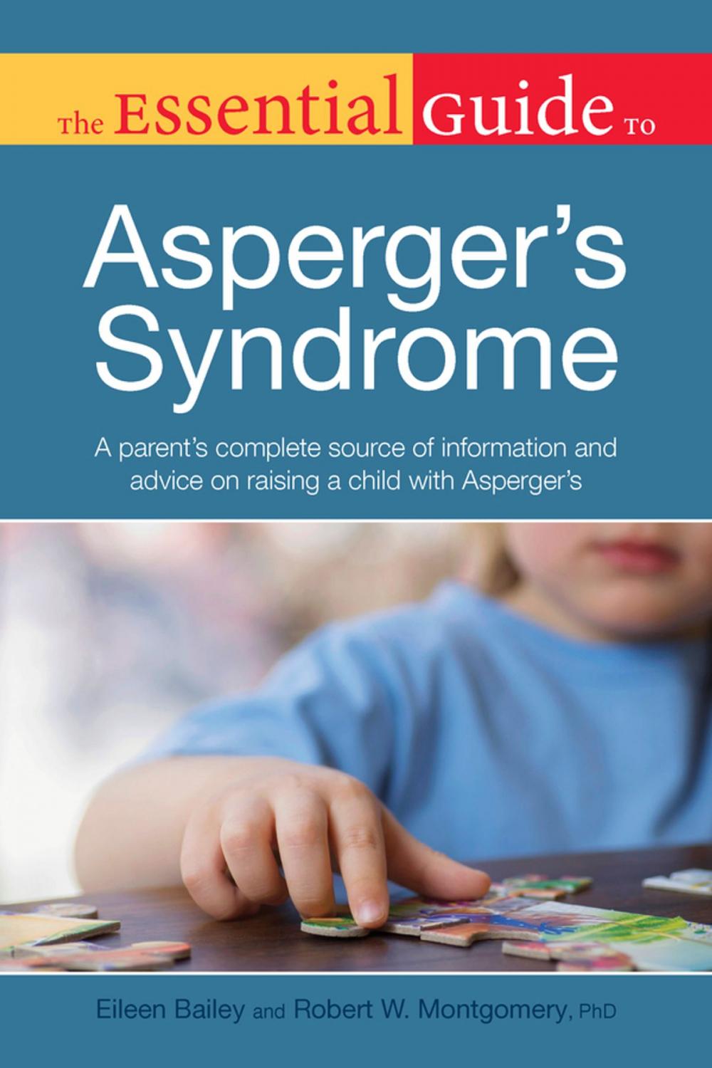 Big bigCover of The Essential Guide to Asperger's Syndrome