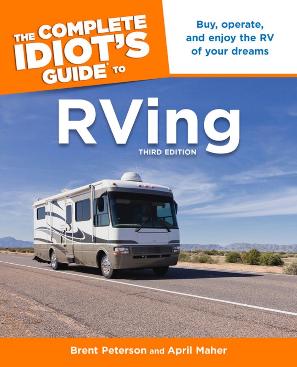 Big bigCover of The Complete Idiot's Guide to RVing, 3rd Edition