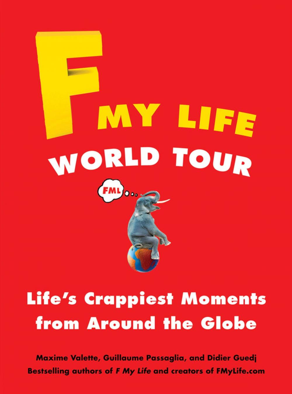 Big bigCover of F My Life World Tour